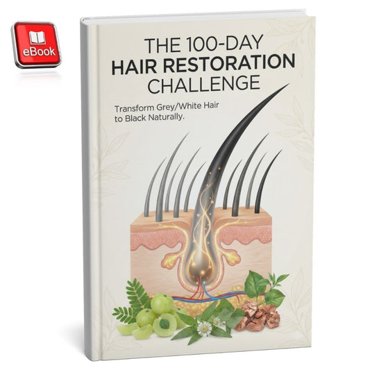 The 100-Day Hair Restoration Challenge: Transform Grey & White Hair to Black Naturally (eBook)