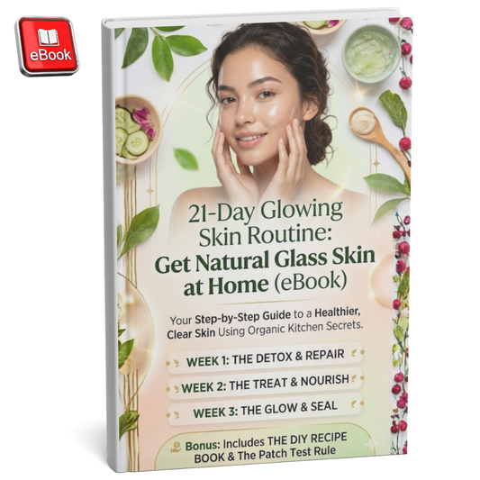 21-Day Glowing Skin Routine: Get Natural Glass Skin at Home (eBook)