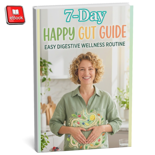 7-Day Happy Gut Guide: Easy Digestive Wellness Routine (eBook)